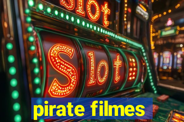 pirate filmes