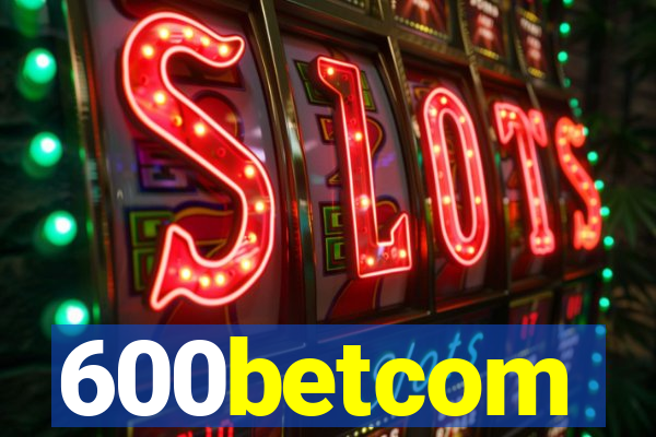 600betcom