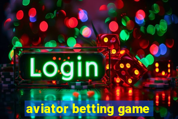 aviator betting game