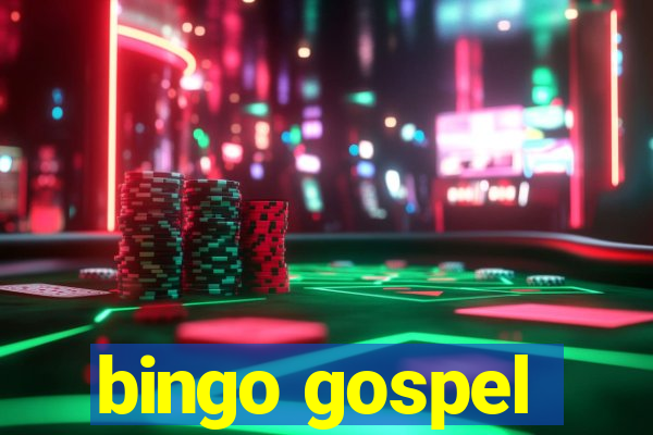 bingo gospel