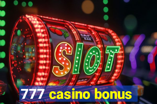 777 casino bonus