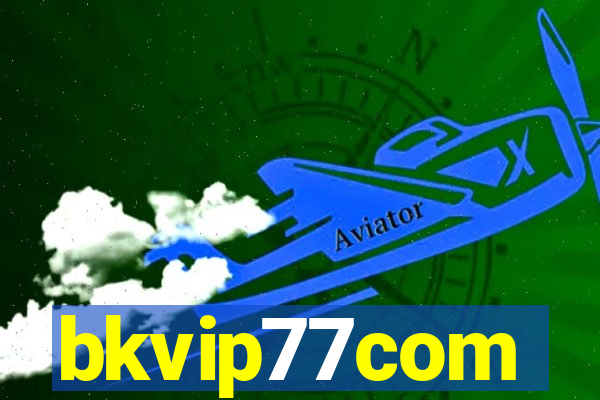 bkvip77com