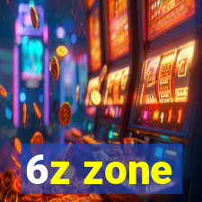 6z zone