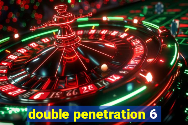 double penetration 6