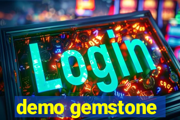 demo gemstone