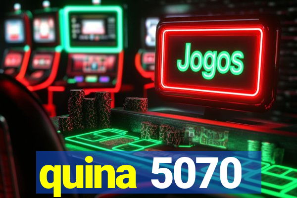 quina 5070