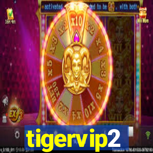 tigervip2