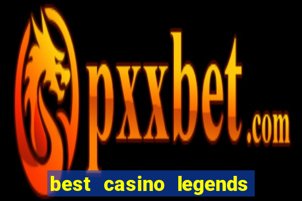 best casino legends 777 slots