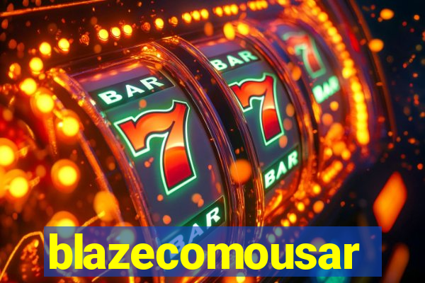 blazecomousar