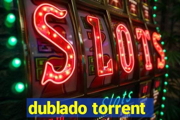 dublado torrent