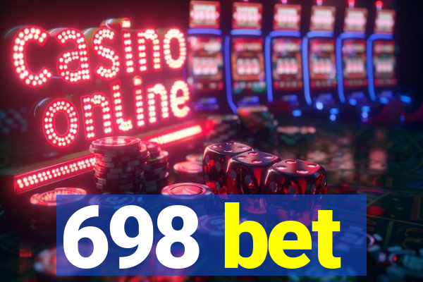 698 bet