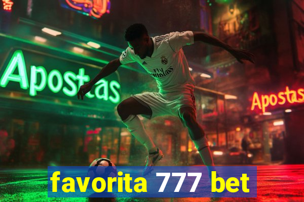 favorita 777 bet