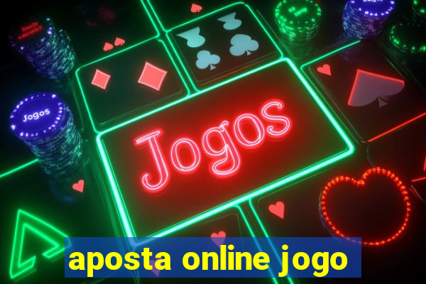 aposta online jogo