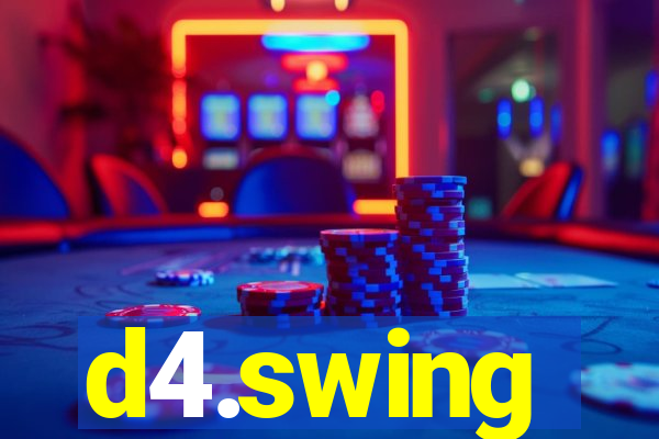 d4.swing