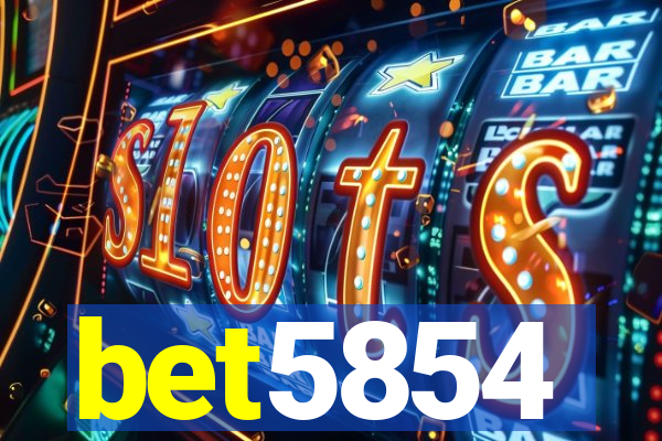 bet5854