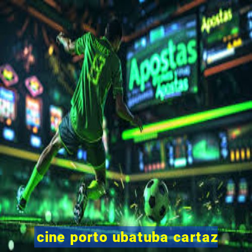 cine porto ubatuba cartaz