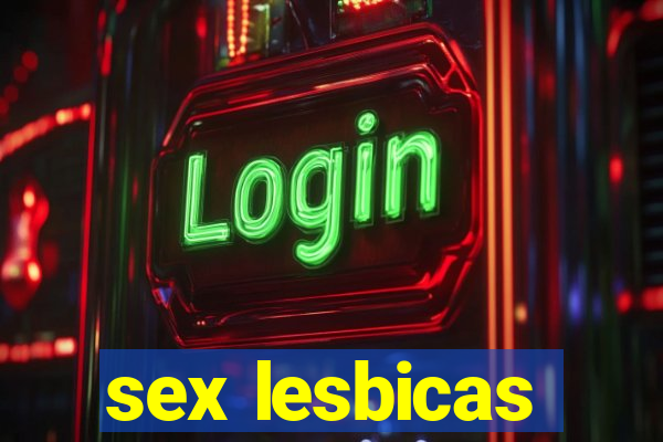 sex lesbicas