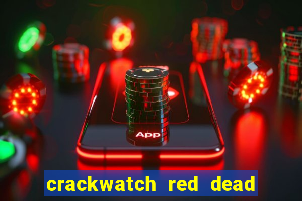 crackwatch red dead redemption 2