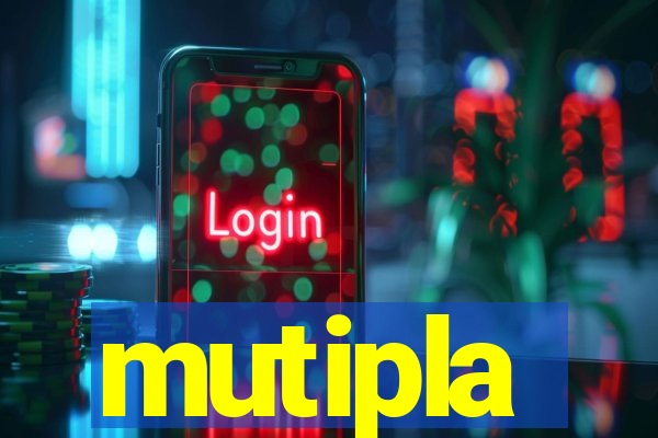 mutipla