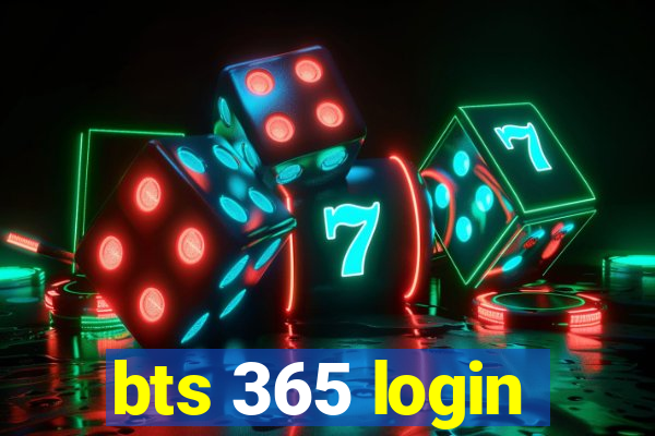 bts 365 login