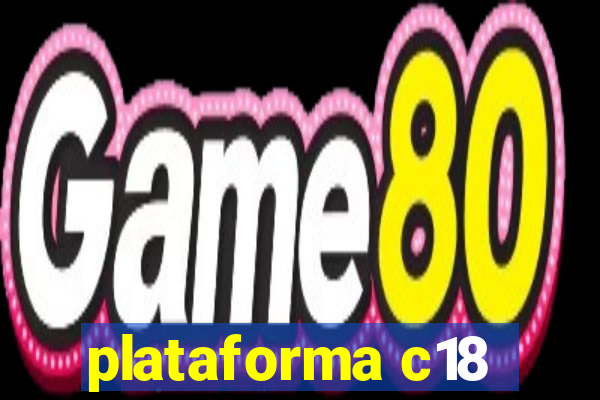 plataforma c18