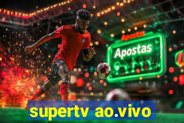 supertv ao.vivo