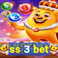 ss 3 bet