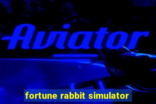 fortune rabbit simulator