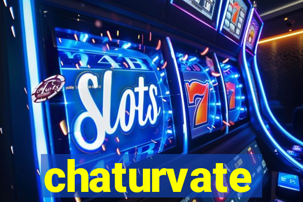 chaturvate