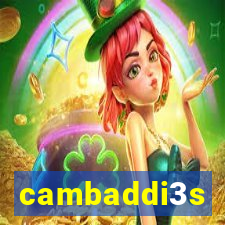 cambaddi3s