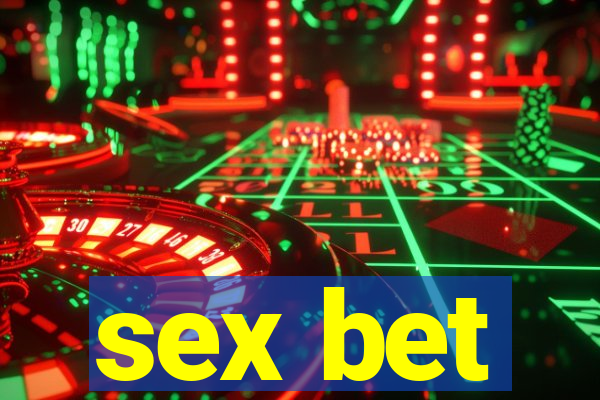 sex bet