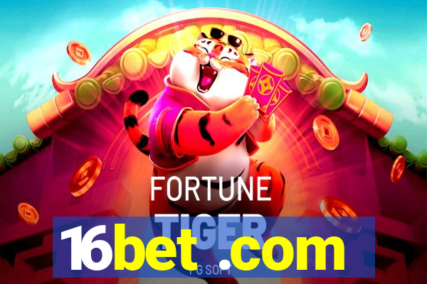 16bet .com