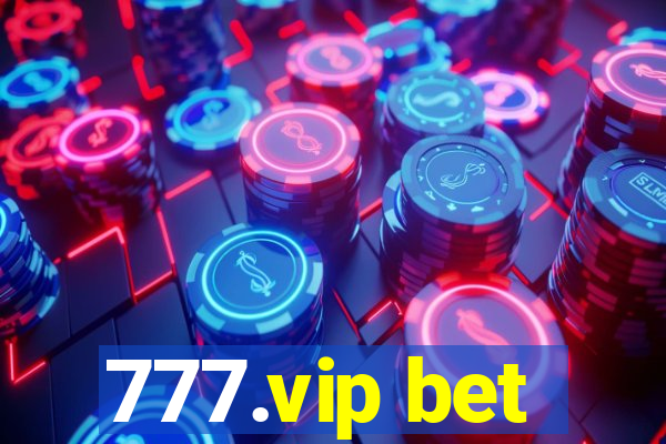 777.vip bet