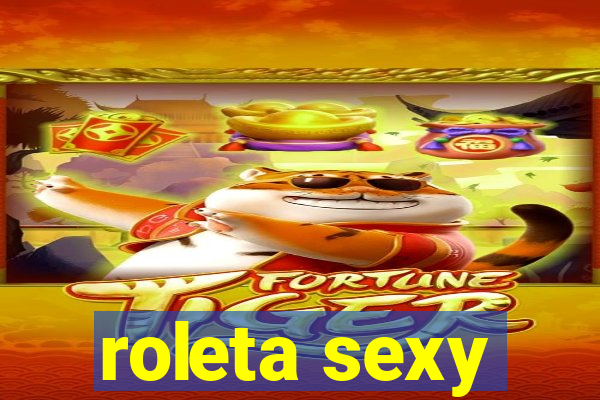 roleta sexy