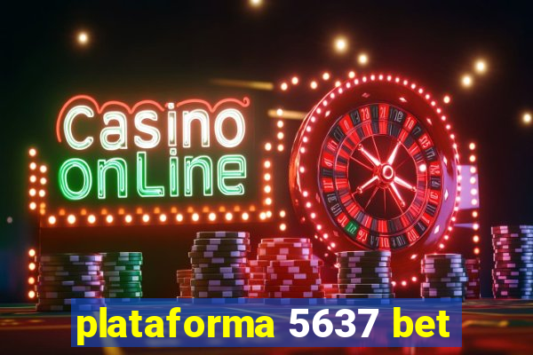 plataforma 5637 bet