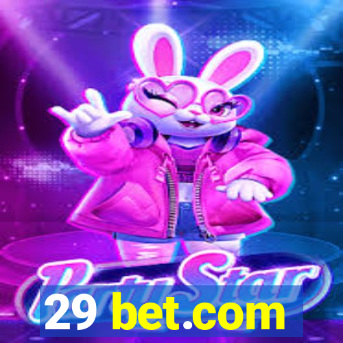 29 bet.com