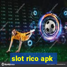 slot rico apk