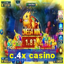 c.4x casino