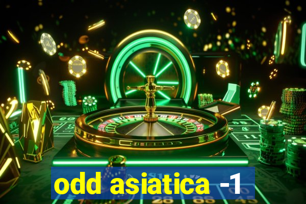 odd asiatica -1