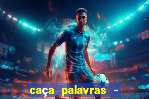 caça palavras - racha cuca