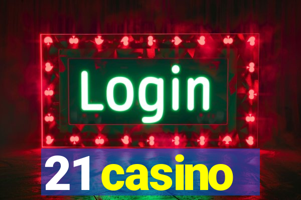 21 casino