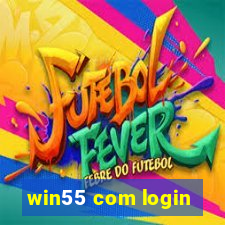 win55 com login