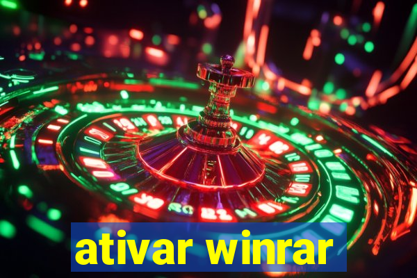 ativar winrar