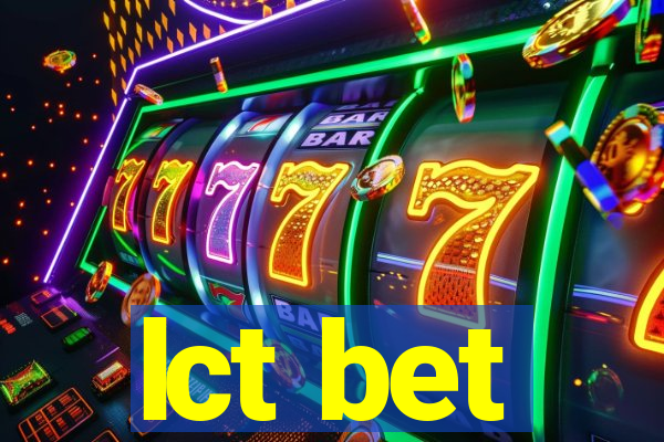 lct bet