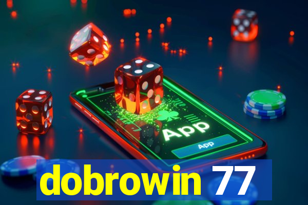 dobrowin 77