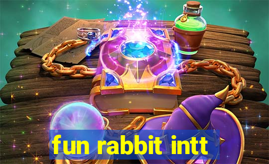 fun rabbit intt