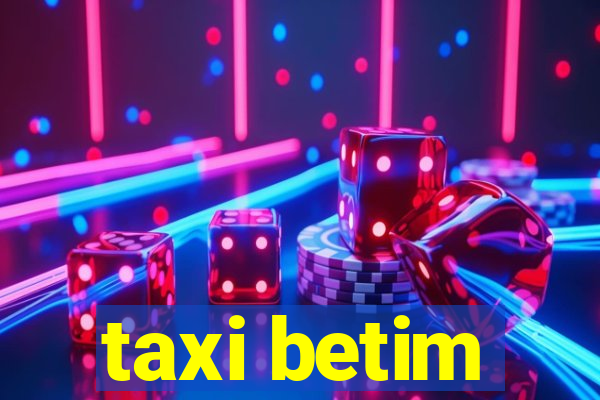 taxi betim