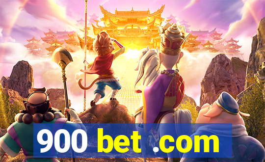 900 bet .com