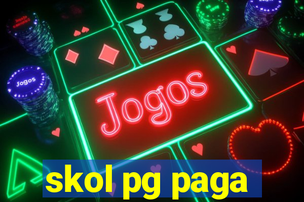 skol pg paga