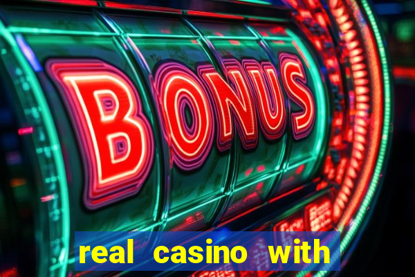 real casino with real money